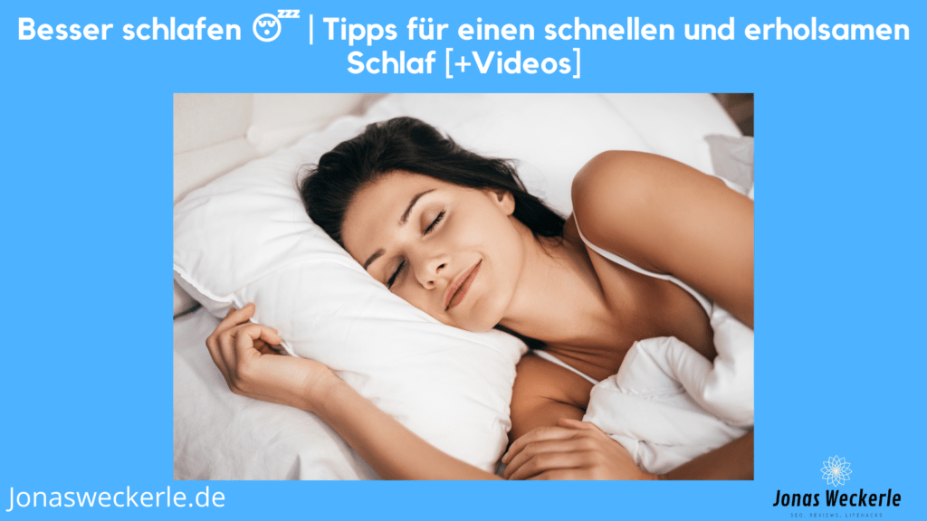 Besser Schlafen 😴 | 25 Tipps Für Einen Schnellen Und Erholsamen Schlaf ...